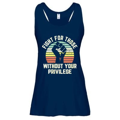 Fight For Those Without Your Privilege Civil Rights Ladies Essential Flowy Tank