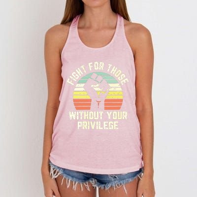 Fight For Those Without Your Privilege Civil Rights Women's Knotted Racerback Tank