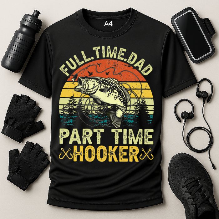 Fishing Full Time Dad Part Time Hooker Funny Bass Dad Cooling Performance Crew T-Shirt