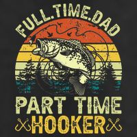 Fishing Full Time Dad Part Time Hooker Funny Bass Dad Golf Towel