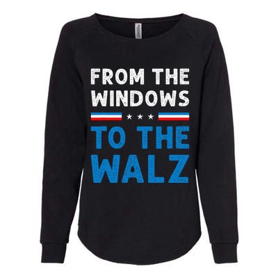 Funny From The Window To The Walz Kamala Harris Tim Walz Womens California Wash Sweatshirt