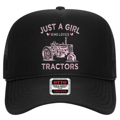 Funny Farmer Tractor Lover Just A Girl Who Loves Tractors High Crown Mesh Back Trucker Hat