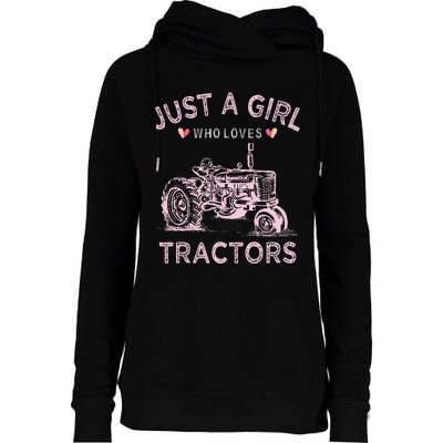 Funny Farmer Tractor Lover Just A Girl Who Loves Tractors Womens Funnel Neck Pullover Hood