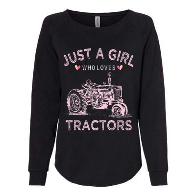 Funny Farmer Tractor Lover Just A Girl Who Loves Tractors Womens California Wash Sweatshirt