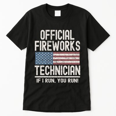 Funny Fireworks Technician If I Run You Run Tall T-Shirt