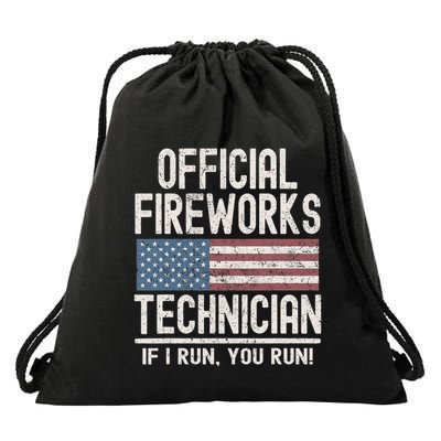 Funny Fireworks Technician If I Run You Run Drawstring Bag