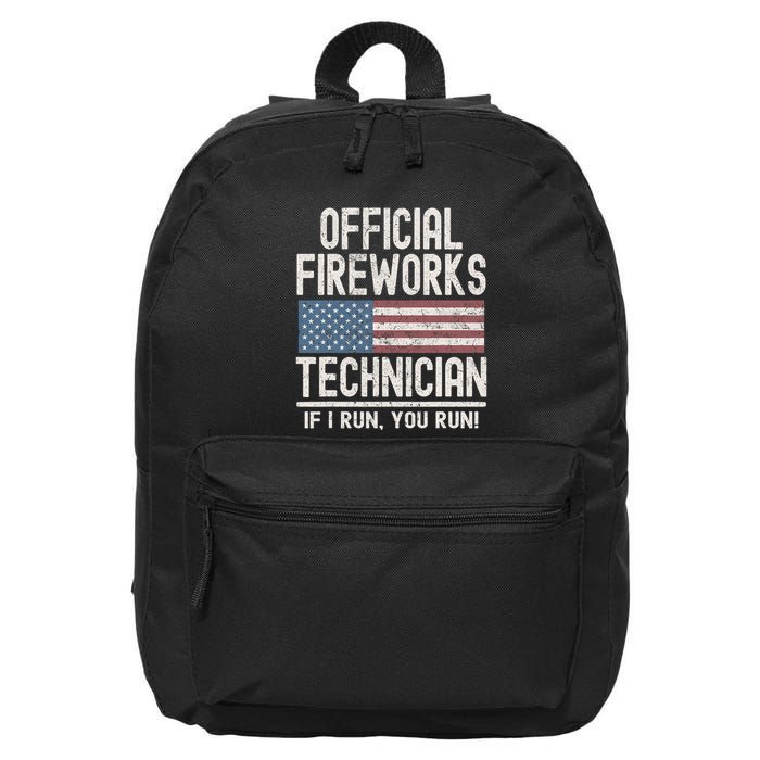 Funny Fireworks Technician If I Run You Run 16 in Basic Backpack
