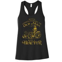 Farmer Farm Tractor Farming Truck Lovers Humor Women's Racerback Tank