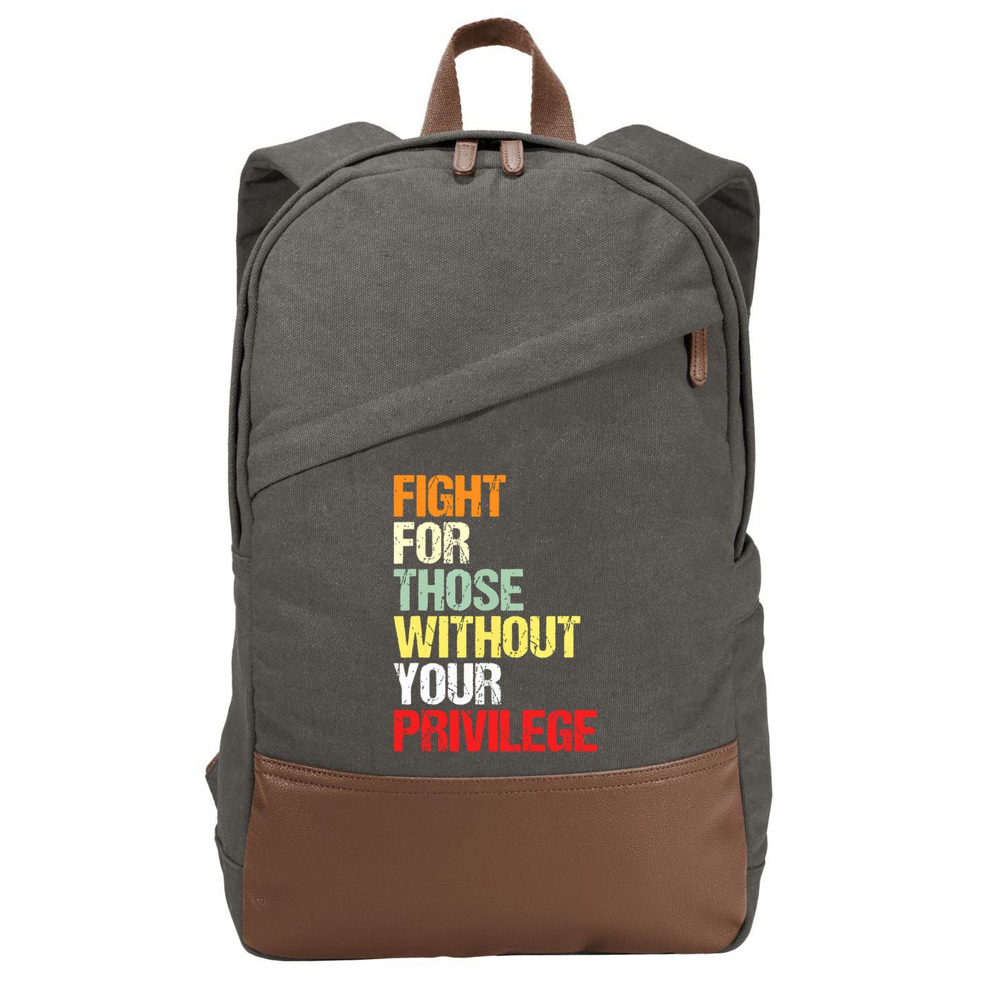 Fight For Those Without Your Privilege Civil Rights Cotton Canvas Backpack