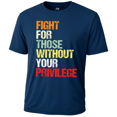 Fight For Those Without Your Privilege Civil Rights Performance Shirt