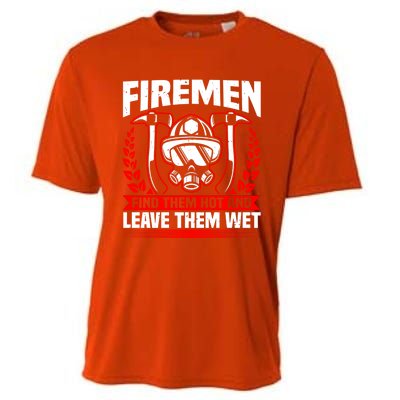 Fire Find Them Hot Fire Debt Firefighter Pun And Fire Cute Gift Cooling Performance Crew T-Shirt