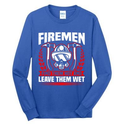 Fire Find Them Hot Fire Debt Firefighter Pun And Fire Cute Gift Tall Long Sleeve T-Shirt