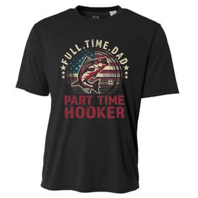 Fishing-Shirt Full Time Dad Part Time Hooker Funny Bass Dad Cooling Performance Crew T-Shirt