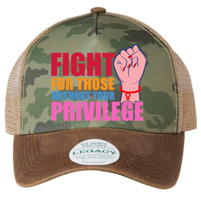 Fight For Those Without Your Privilege Hu Rights Equality Funny Gift Legacy Tie Dye Trucker Hat