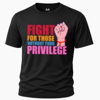 Fight For Those Without Your Privilege Hu Rights Equality Funny Gift Performance Shirt