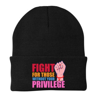 Fight For Those Without Your Privilege Hu Rights Equality Funny Gift Beanie