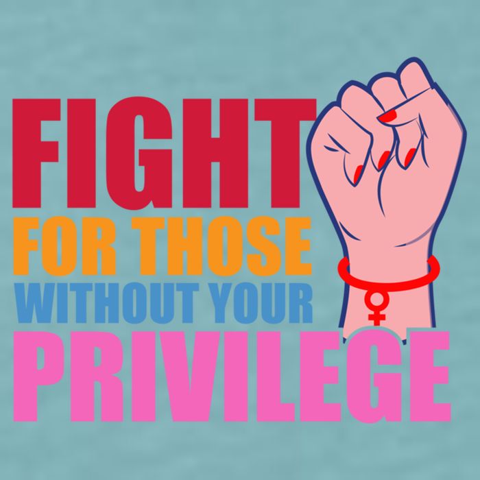 Fight For Those Without Your Privilege Hu Rights Equality Funny Gift Sueded Cloud Jersey T-Shirt