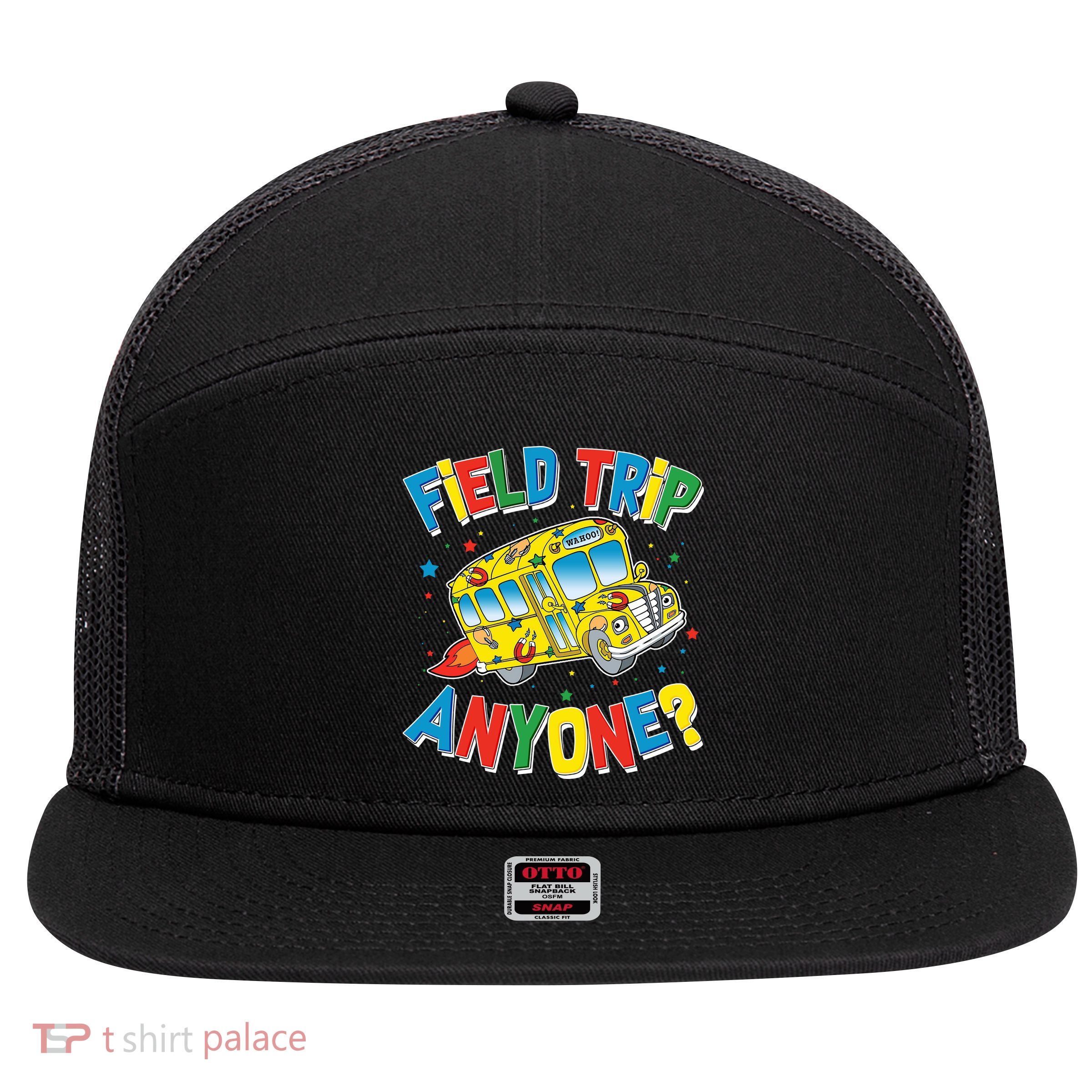 Funny Field Trip Anyone 7 Panel Mesh Trucker Snapback Hat