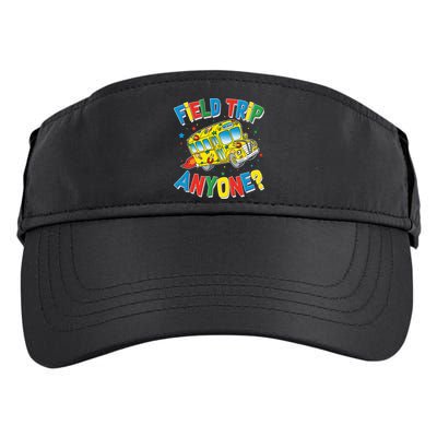 Funny Field Trip Anyone Adult Drive Performance Visor