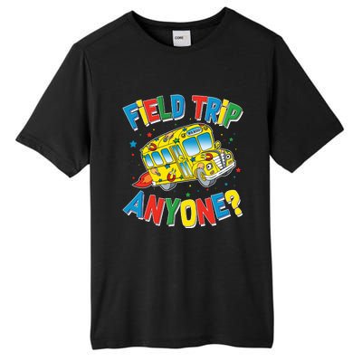 Funny Field Trip Anyone Tall Fusion ChromaSoft Performance T-Shirt