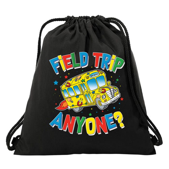 Funny Field Trip Anyone Drawstring Bag