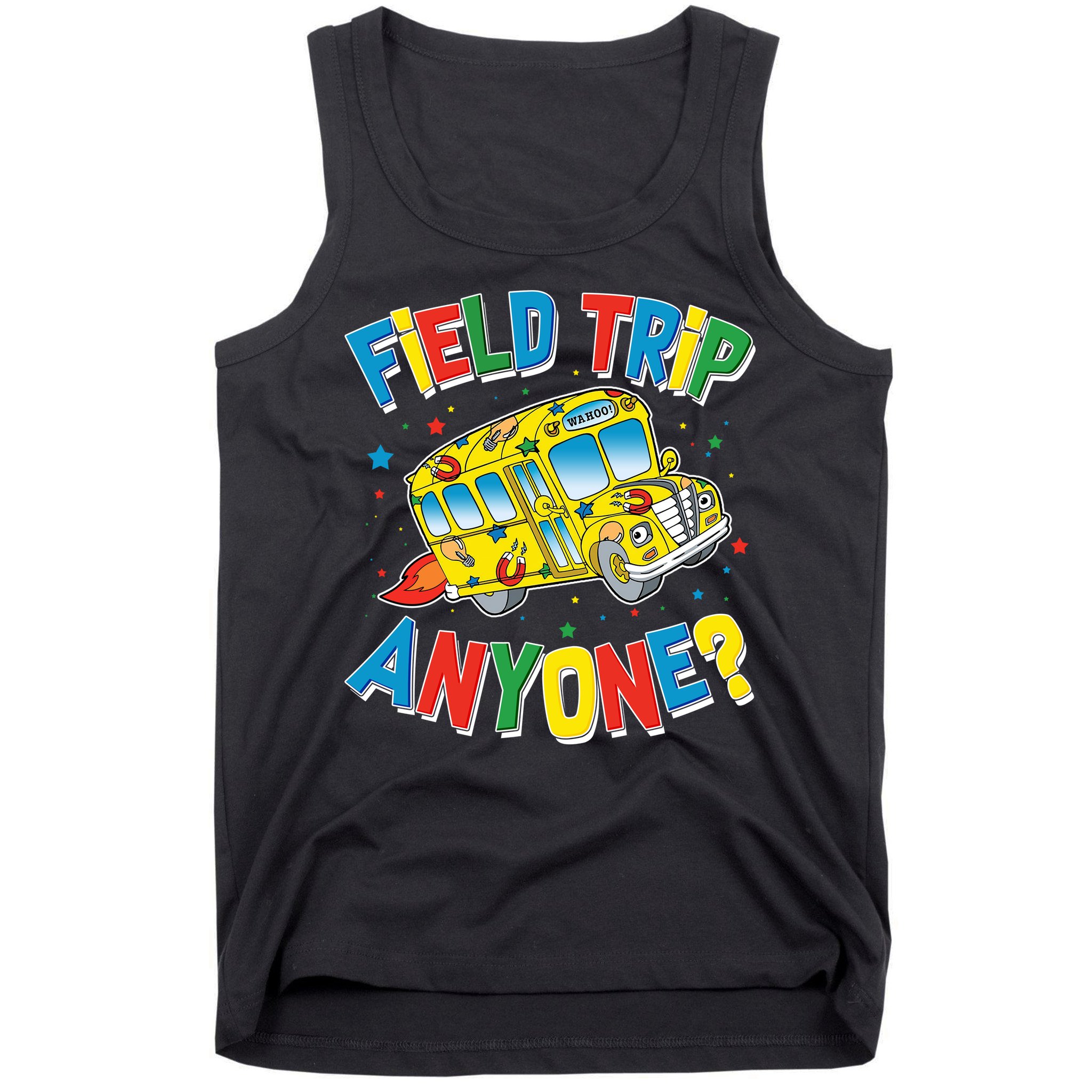 Funny Field Trip Anyone Tank Top