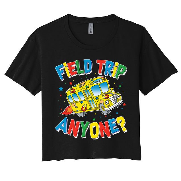 Funny Field Trip Anyone Crop Top