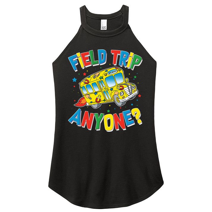 Funny Field Trip Anyone Women's Perfect Tri Rocker Tank