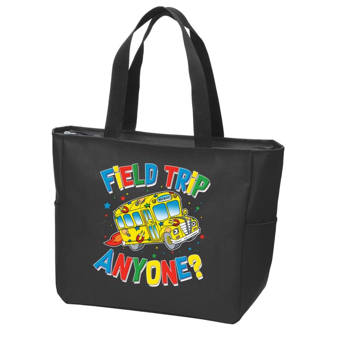 Funny Field Trip Anyone Zip Tote Bag