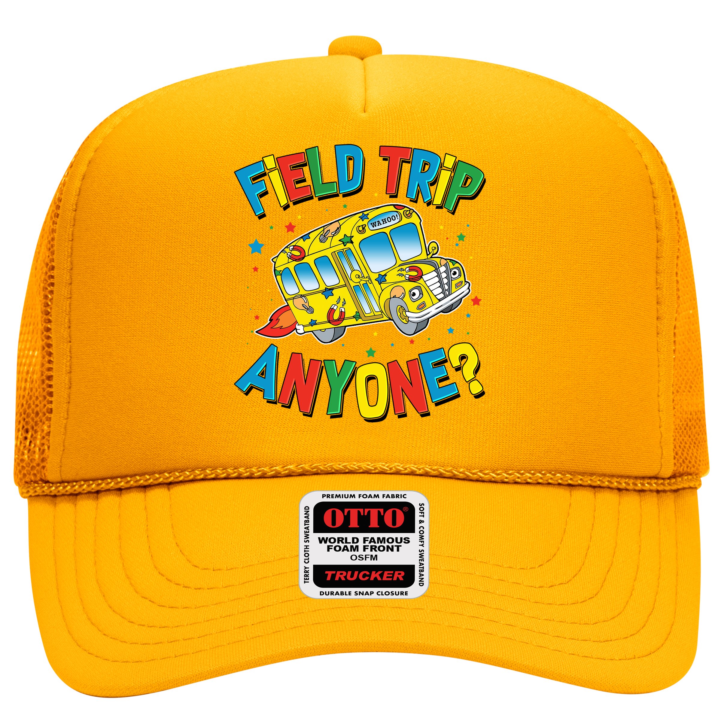 Funny Field Trip Anyone Hat