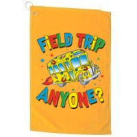 Funny Field Trip Anyone Golf Towel