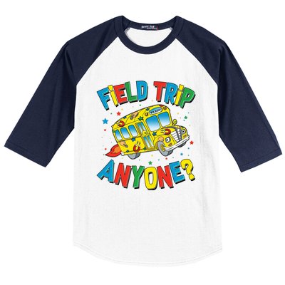 Funny Field Trip Anyone Baseball Sleeve Shirt