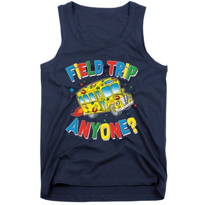 Funny Field Trip Anyone Tank Top