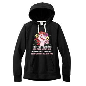 Fight For The Things You Care About Gift Women's Fleece Hoodie