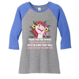 Fight For The Things You Care About Gift Women's Tri-Blend 3/4-Sleeve Raglan Shirt