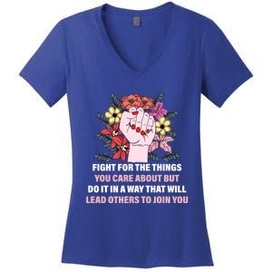 Fight For The Things You Care About Gift Women's V-Neck T-Shirt