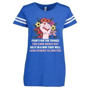 Fight For The Things You Care About Gift Enza Ladies Jersey Football T-Shirt