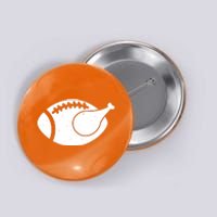 Funny Football Turkey Thanksgiving Sports Fan Button