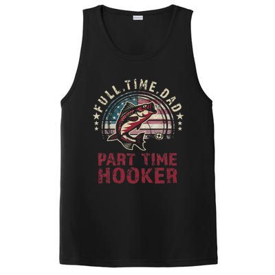 Fishin Full Time Dad Part Time Hooker Funny Bass Dad PosiCharge Competitor Tank