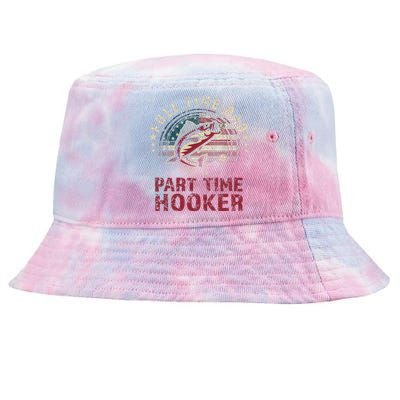 Fishin Full Time Dad Part Time Hooker Funny Bass Dad Tie-Dyed Bucket Hat