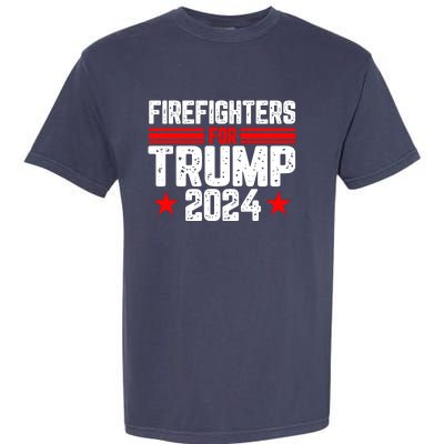 Firefighters For Trump 2024 Garment-Dyed Heavyweight T-Shirt