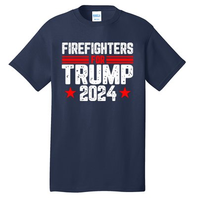 Firefighters For Trump 2024 Tall T-Shirt