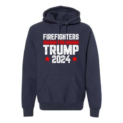 Firefighters For Trump 2024 Premium Hoodie