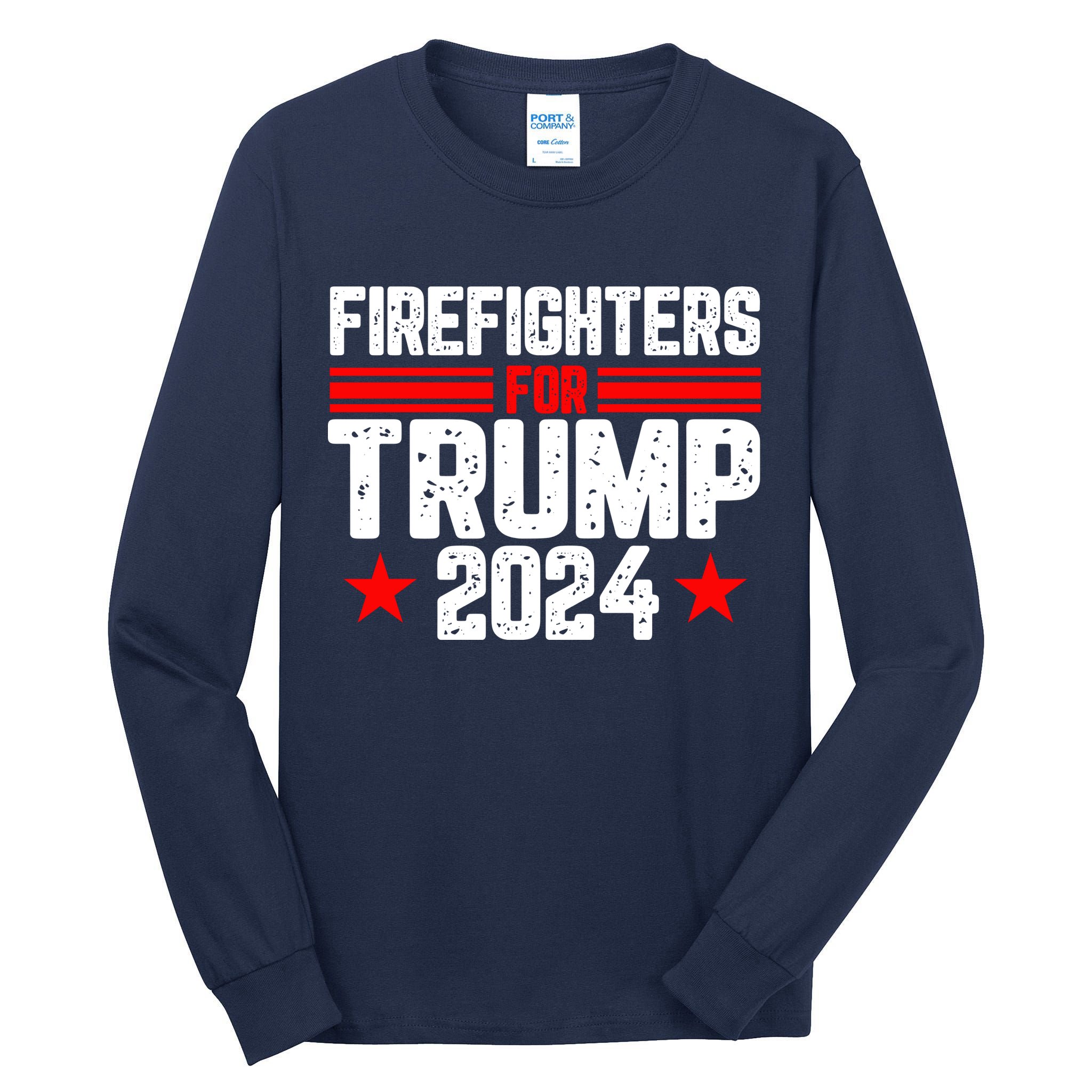 Firefighters For Trump 2024 Tall Long Sleeve T-Shirt