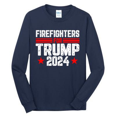 Firefighters For Trump 2024 Tall Long Sleeve T-Shirt