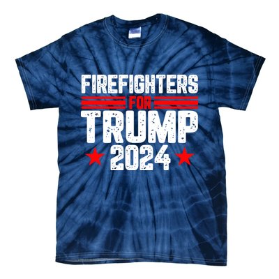 Firefighters For Trump 2024 Tie-Dye T-Shirt