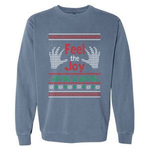 Funny Feel The Joy Ugly Christmas Garment-Dyed Sweatshirt