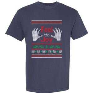 Funny Feel The Joy Ugly Christmas Garment-Dyed Heavyweight T-Shirt