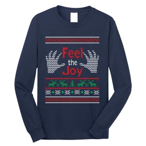 Funny Feel The Joy Ugly Christmas Long Sleeve Shirt