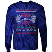 Funny Feel The Joy Ugly Christmas Tie-Dye Long Sleeve Shirt